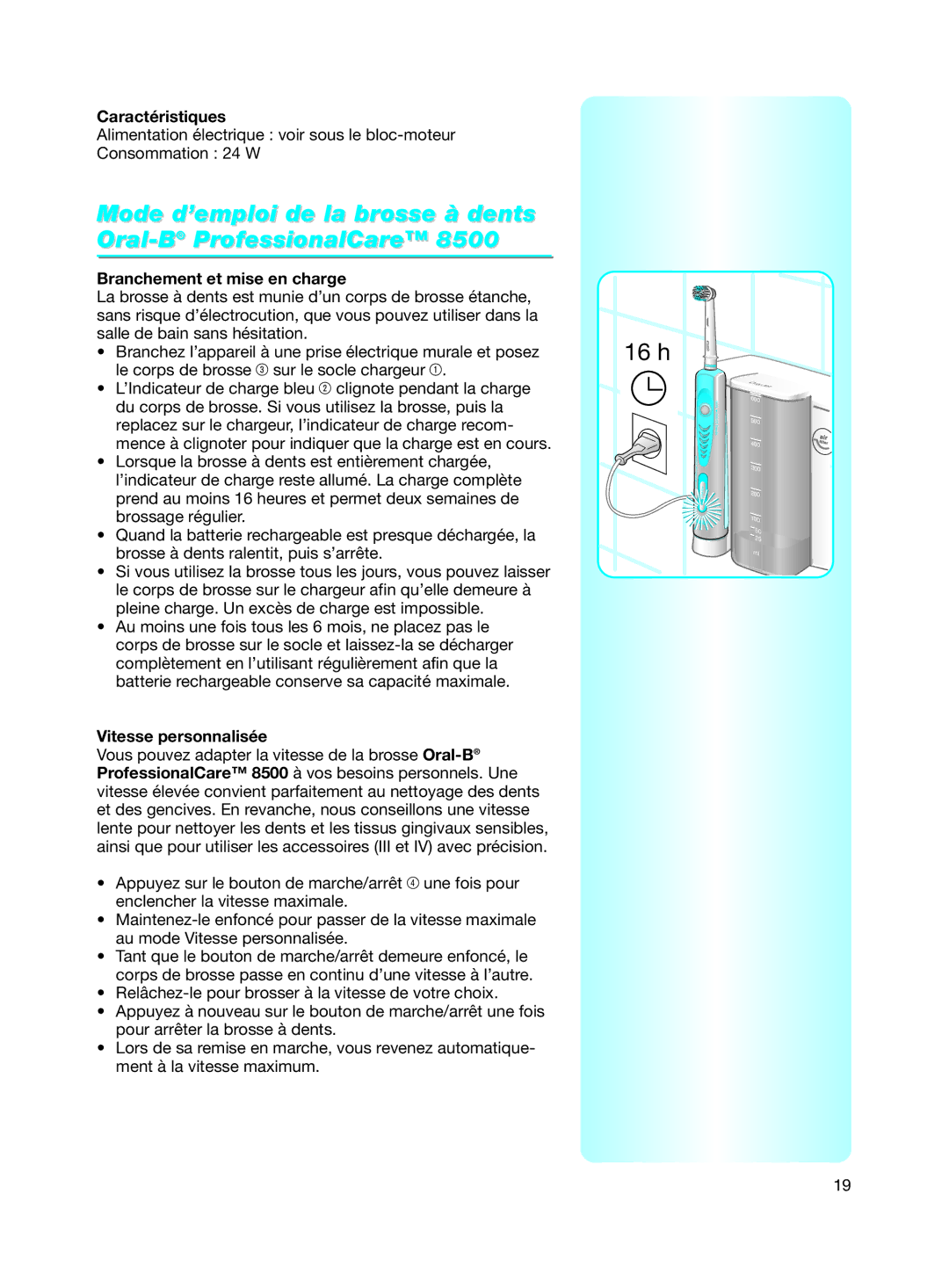 Braun 8500 Series manual Mode d’emploi de la brosse à dents Oral-BProfessionalCare, Caractéristiques, Vitesse personnalisée 