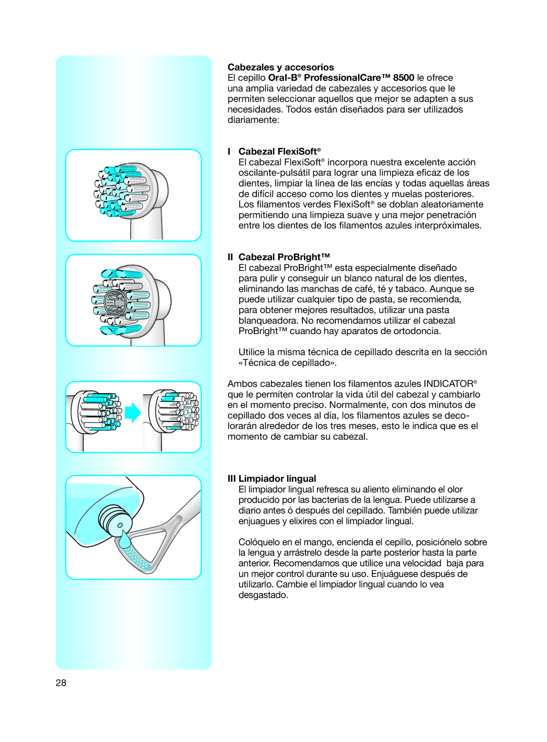 Braun 8500 Series manual II Cabezal ProBright, III Limpiador lingual 