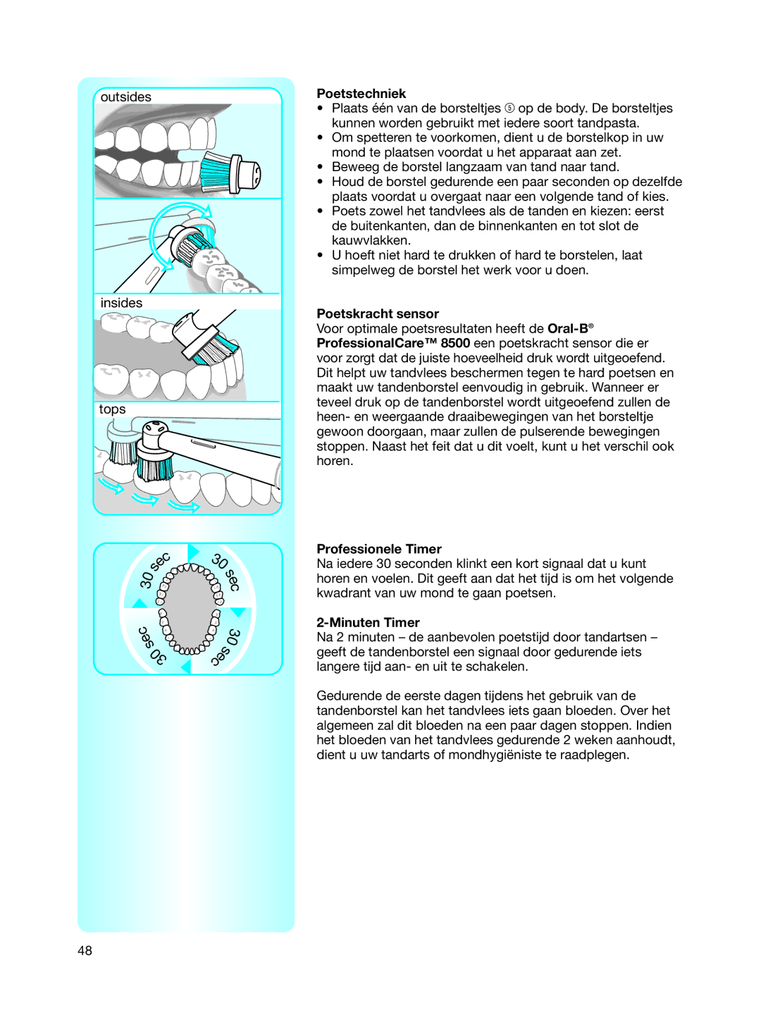 Braun 8500 Series manual Poetstechniek, Poetskracht sensor, Professionele Timer 