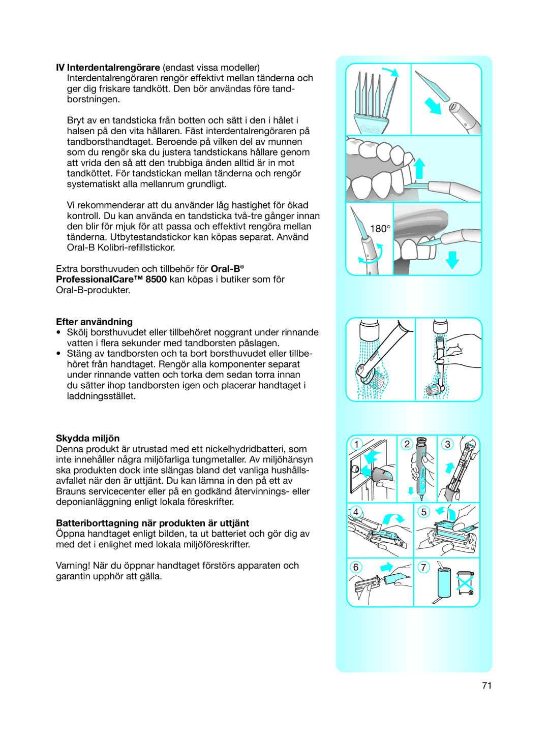 Braun 8500 Series manual Efter användning, Skydda miljön, Batteriborttagning när produkten är uttjänt 