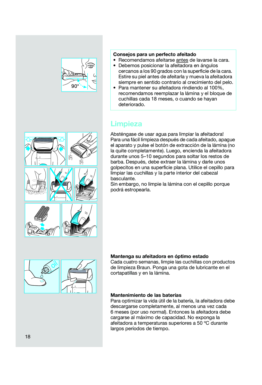 Braun 8583, 8588 manual Limpieza, Consejos para un perfecto afeitado, Mantenga su afeitadora en óptimo estado 