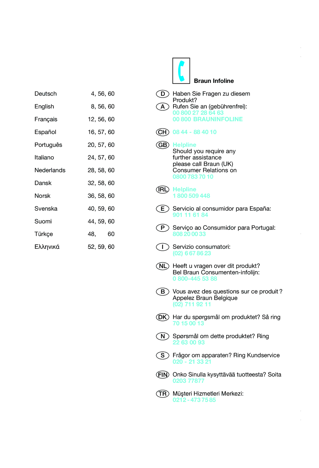Braun 8583, 8588 manual Braun Infoline, 00 800 Brauninfoline 