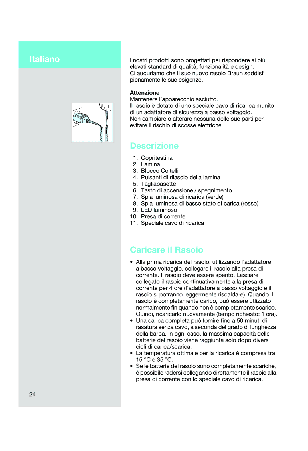 Braun 8583, 8588 manual Italiano, Descrizione, Caricare il Rasoio, Attenzione 