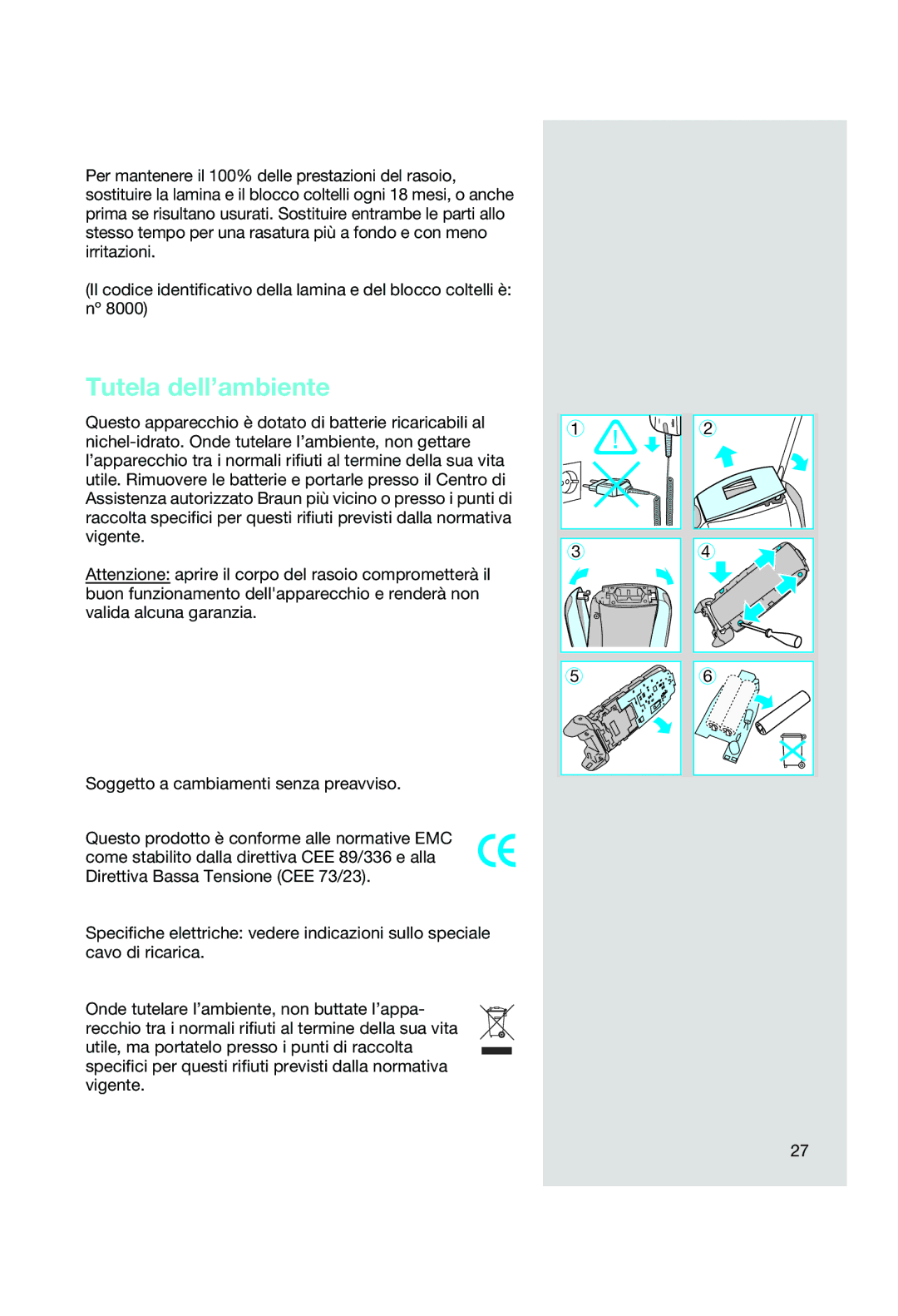 Braun 8588, 8583 manual Tutela dell’ambiente 