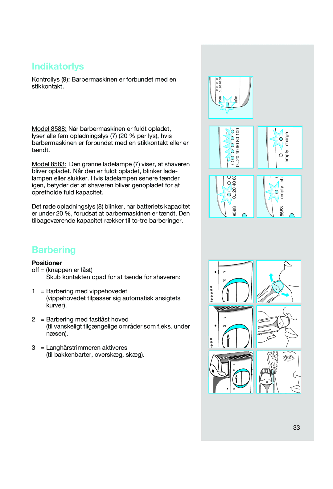Braun 8588, 8583 manual Indikatorlys, Barbering, Positioner 