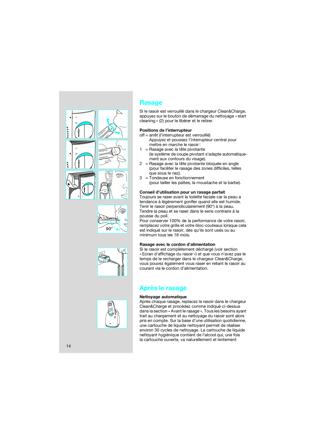 Braun 8595 manual Rasage, Après le rasage 