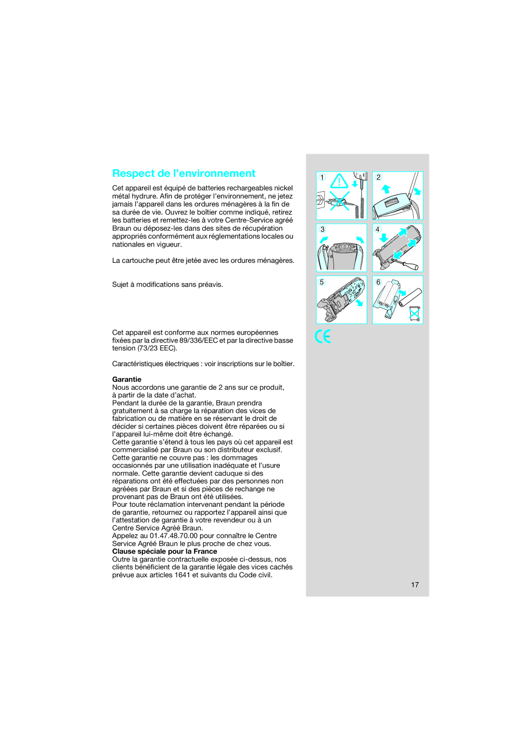 Braun 8595 manual Respect de l’environnement, Garantie, Clause spéciale pour la France 