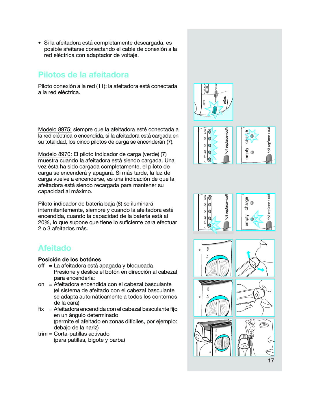 Braun 8975, 8970 manual Pilotos de la afeitadora, Afeitado, Posición de los botónes 