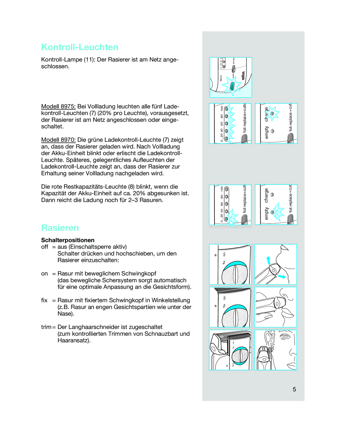 Braun 8975, 8970 manual Kontroll-Leuchten, Rasieren, Schalterpositionen 