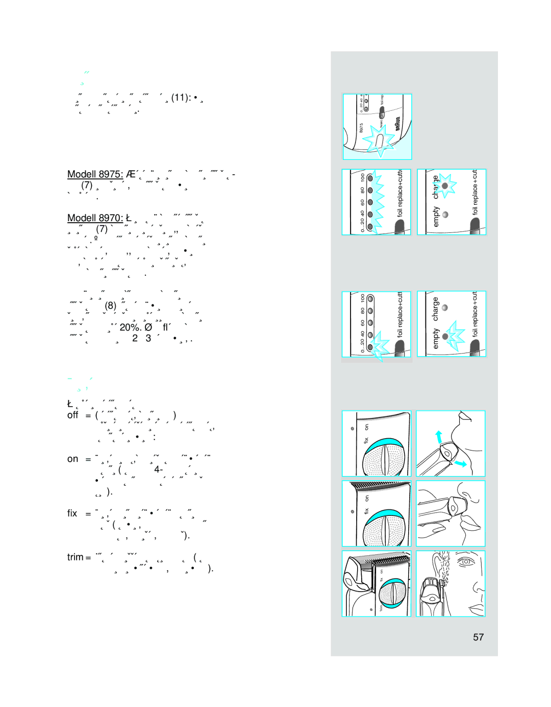 Braun 8975, 8970 manual Àì‰Ëí‡Úó˚, ÈÓÎÓÊÂÌËﬂ ÔÂÂÍÎ˛˜‡ÚÂÎﬂ 