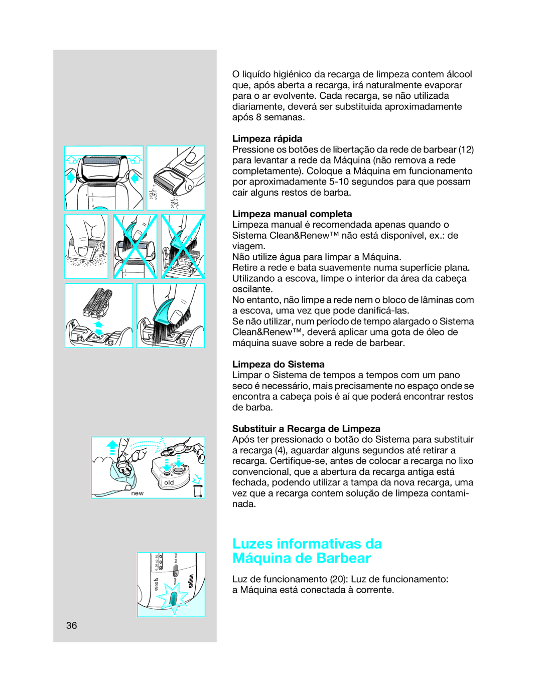 Braun 8990 Luzes informativas da Máquina de Barbear, Limpeza rápida, Limpeza manual completa, Limpeza do Sistema 