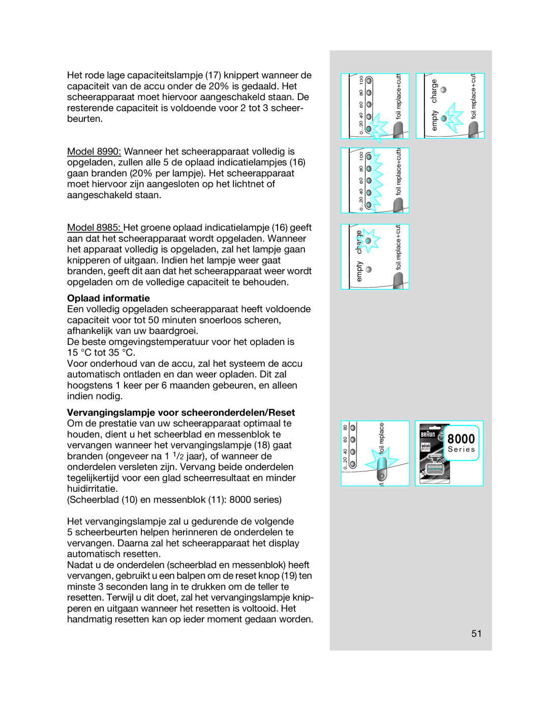 Braun 8990 manual Oplaad informatie 