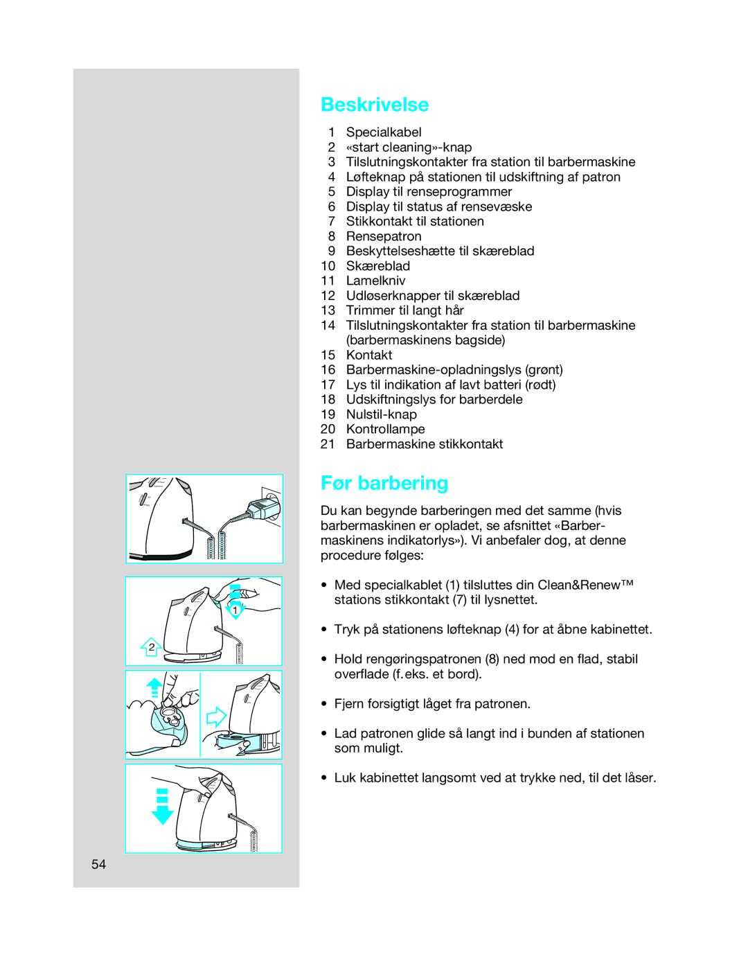 Braun 8990 manual Beskrivelse, Før barbering 