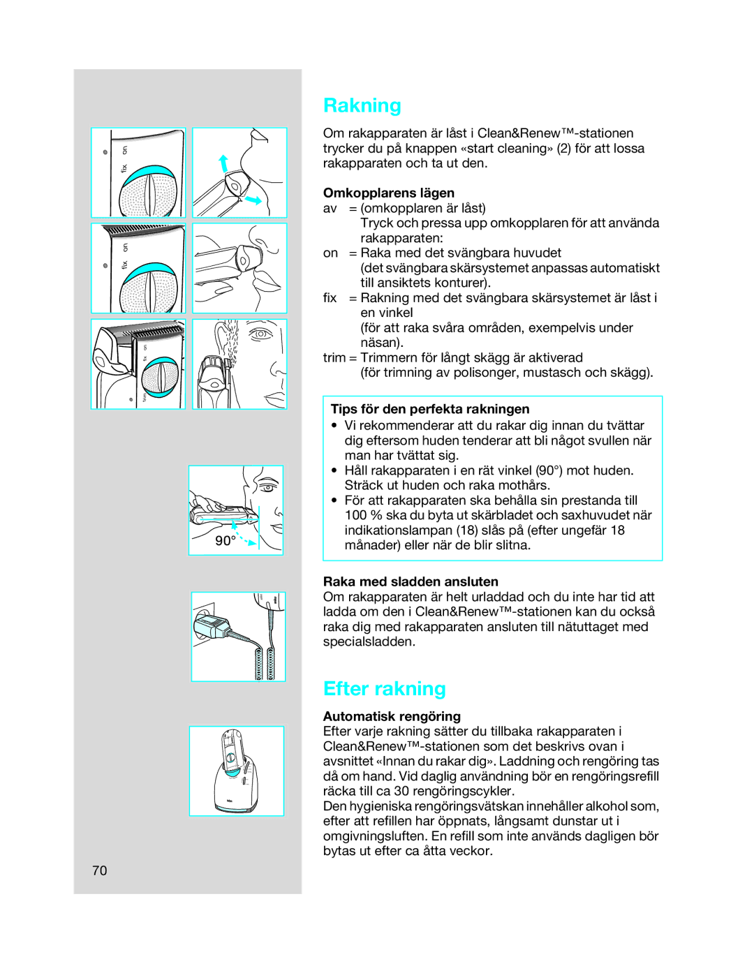 Braun 8990 manual Rakning, Efter rakning 