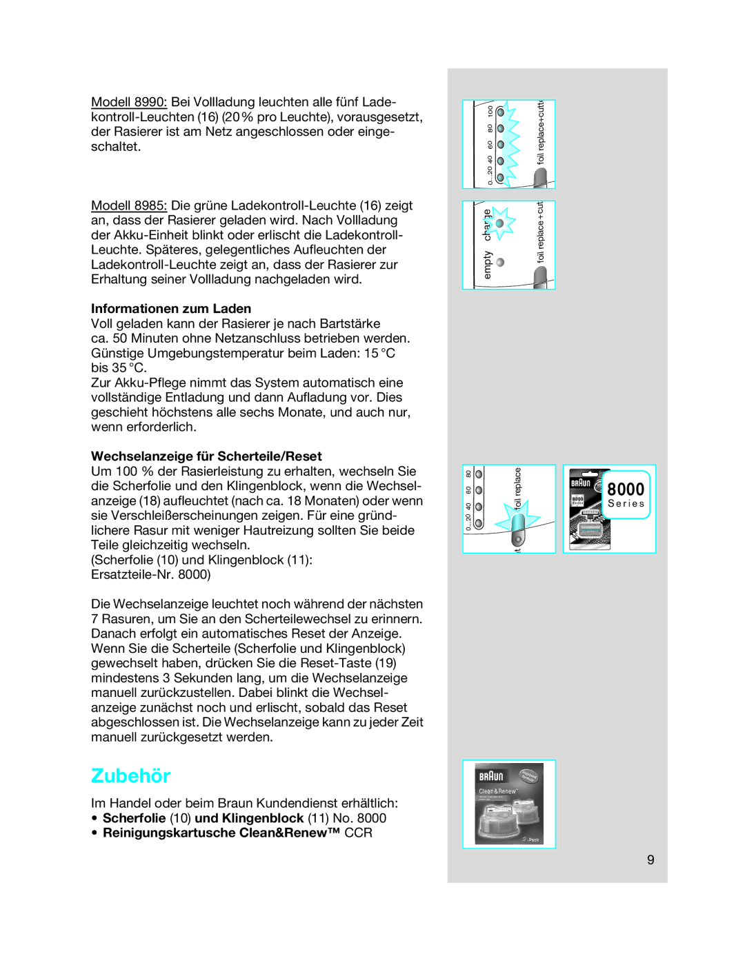 Braun 8990 manual Zubehör, Informationen zum Laden, Wechselanzeige für Scherteile/Reset 