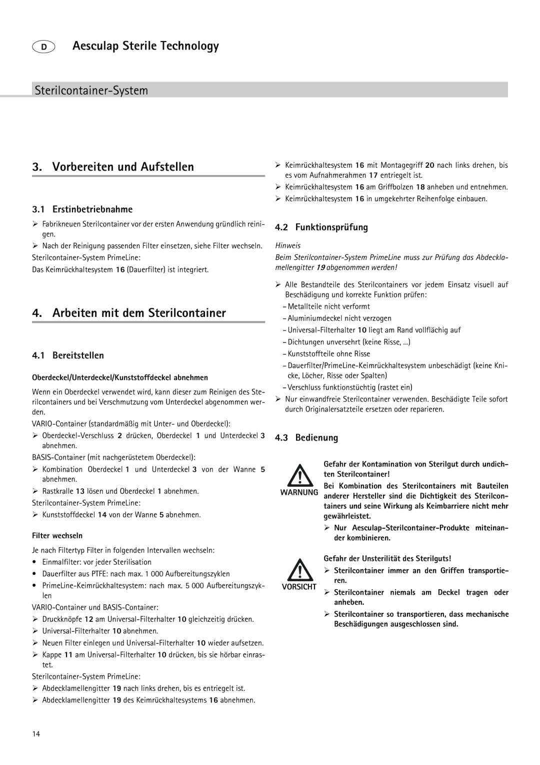 Braun 9-Jul manual Vorbereiten und Aufstellen, Arbeiten mit dem Sterilcontainer 