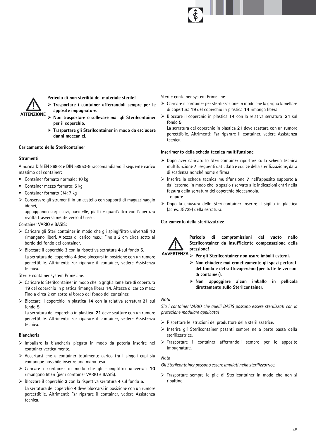 Braun 9-Jul Pericolo di non sterilità del materiale sterile, Biancheria, Inserimento della scheda tecnica multifunzione 