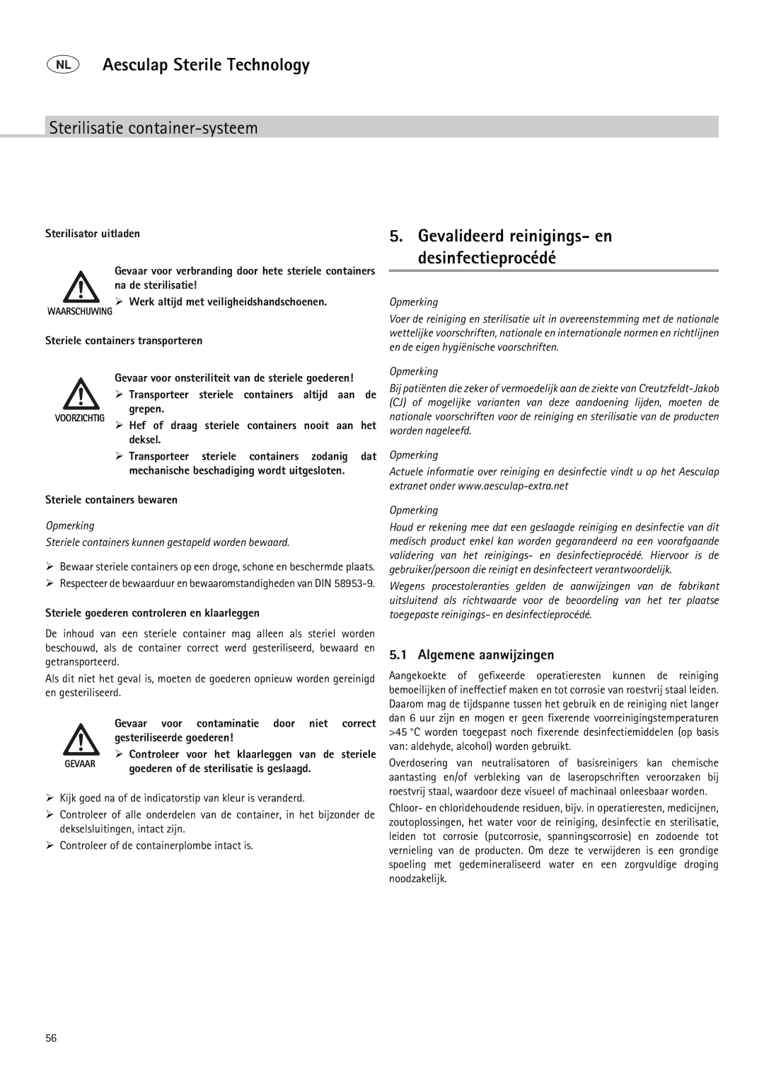 Braun 9-Jul manual Algemene aanwijzingen, Steriele containers bewaren, Steriele goederen controleren en klaarleggen 