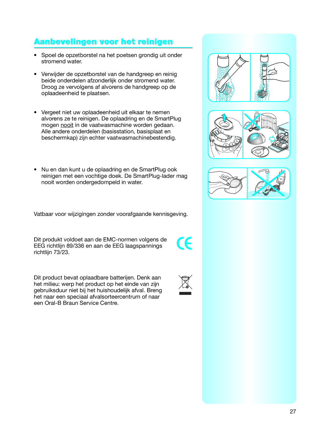 Braun 9500 manual Aanbevelingen voor het reinigen 