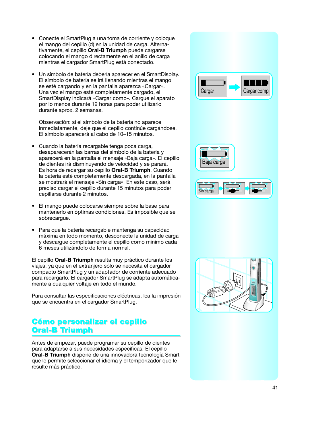 Braun 9500 manual Cómo personalizar el cepillo Oral-B Triumph, Cargar 