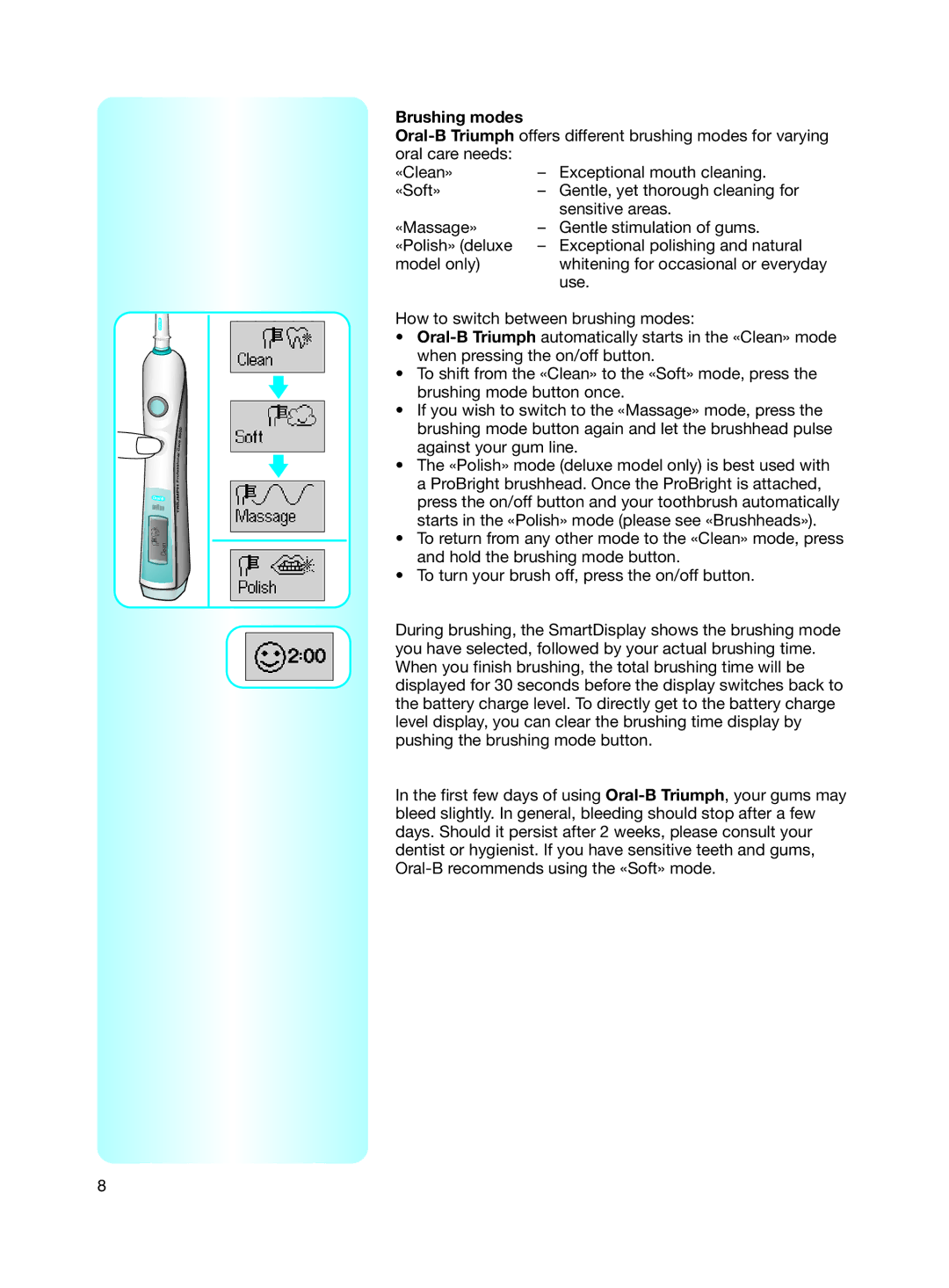 Braun 9500 manual Brushing modes 