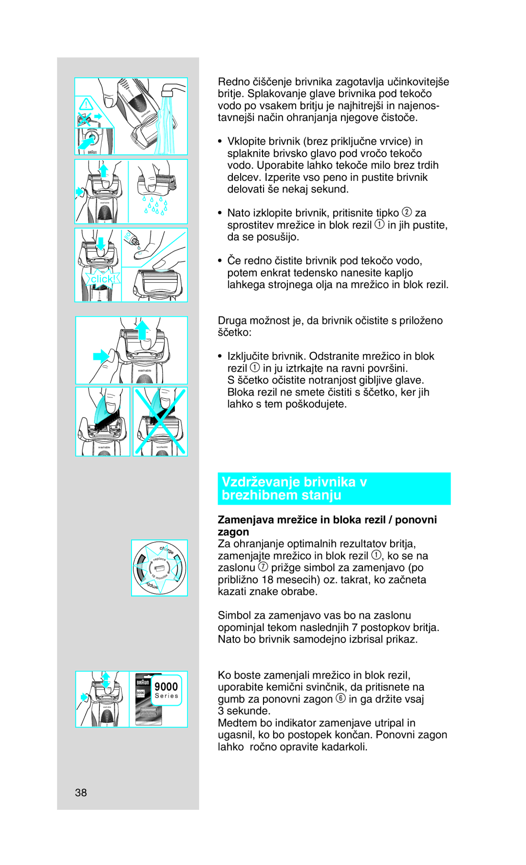 Braun 9565 manual VzdrÏevanje brivnika v brezhibnem stanju, Zamenjava mreÏice in bloka rezil / ponovni zagon 
