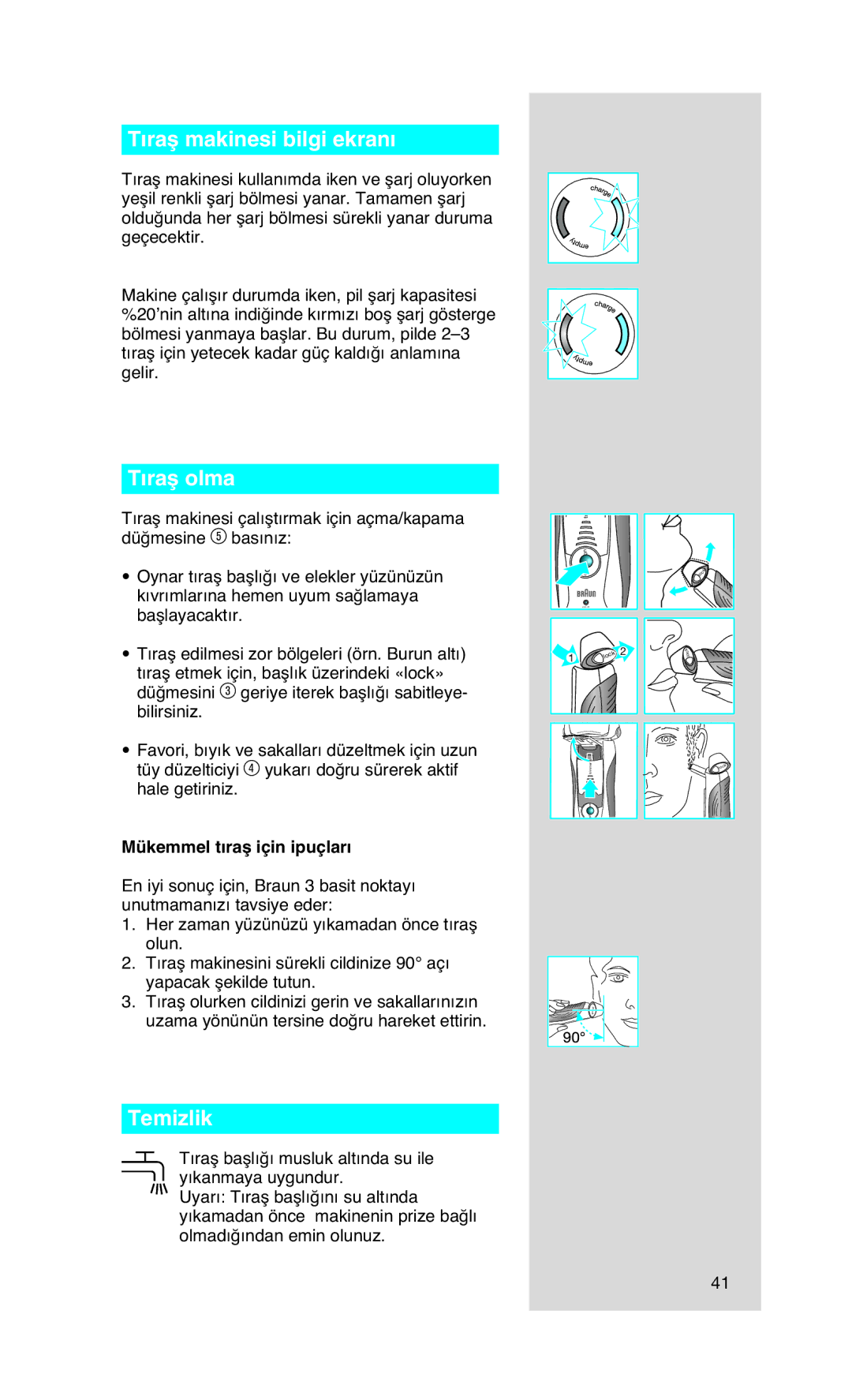 Braun 9565 manual Tıraş makinesi bilgi ekranı, Tıraş olma, Temizlik, Mükemmel tıraş için ipuçları 