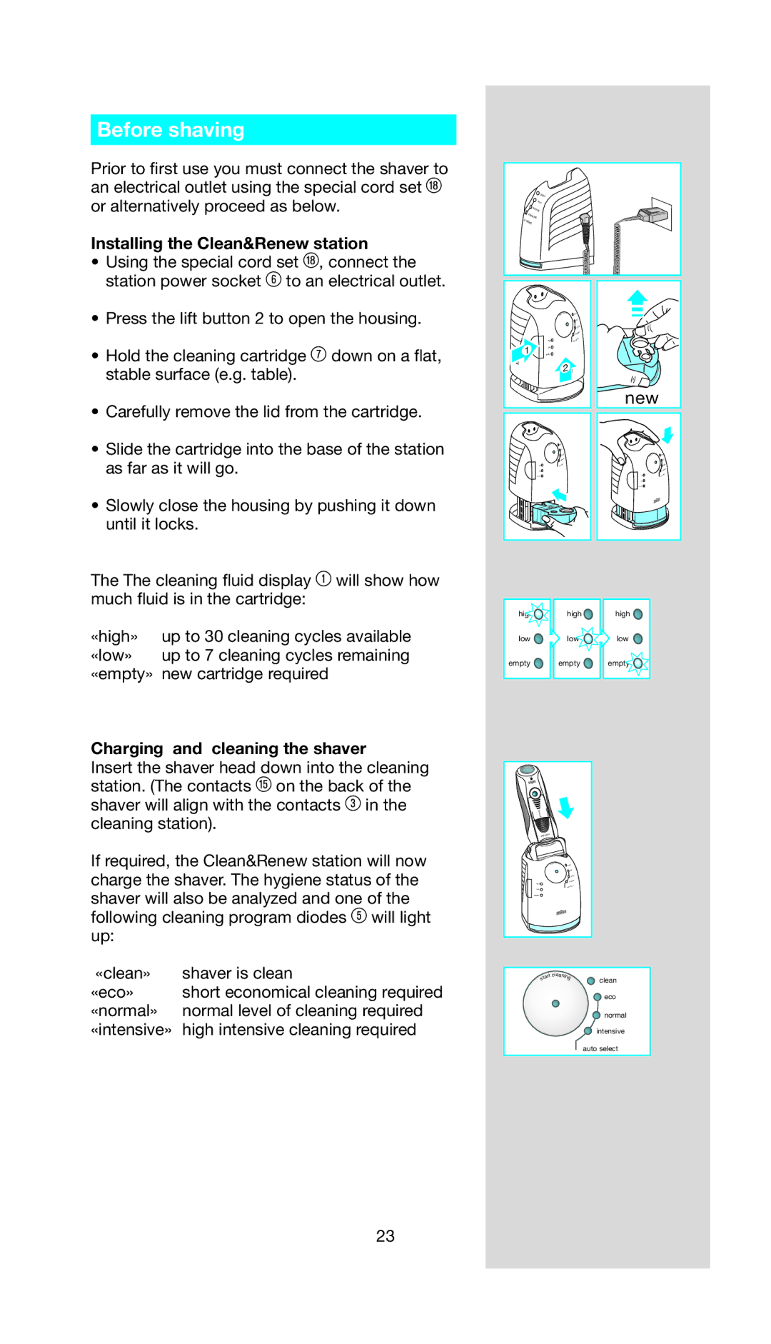 Braun 9581, 9591 manual Before shaving, Installing the Clean&Renew station, Charging and cleaning the shaver 