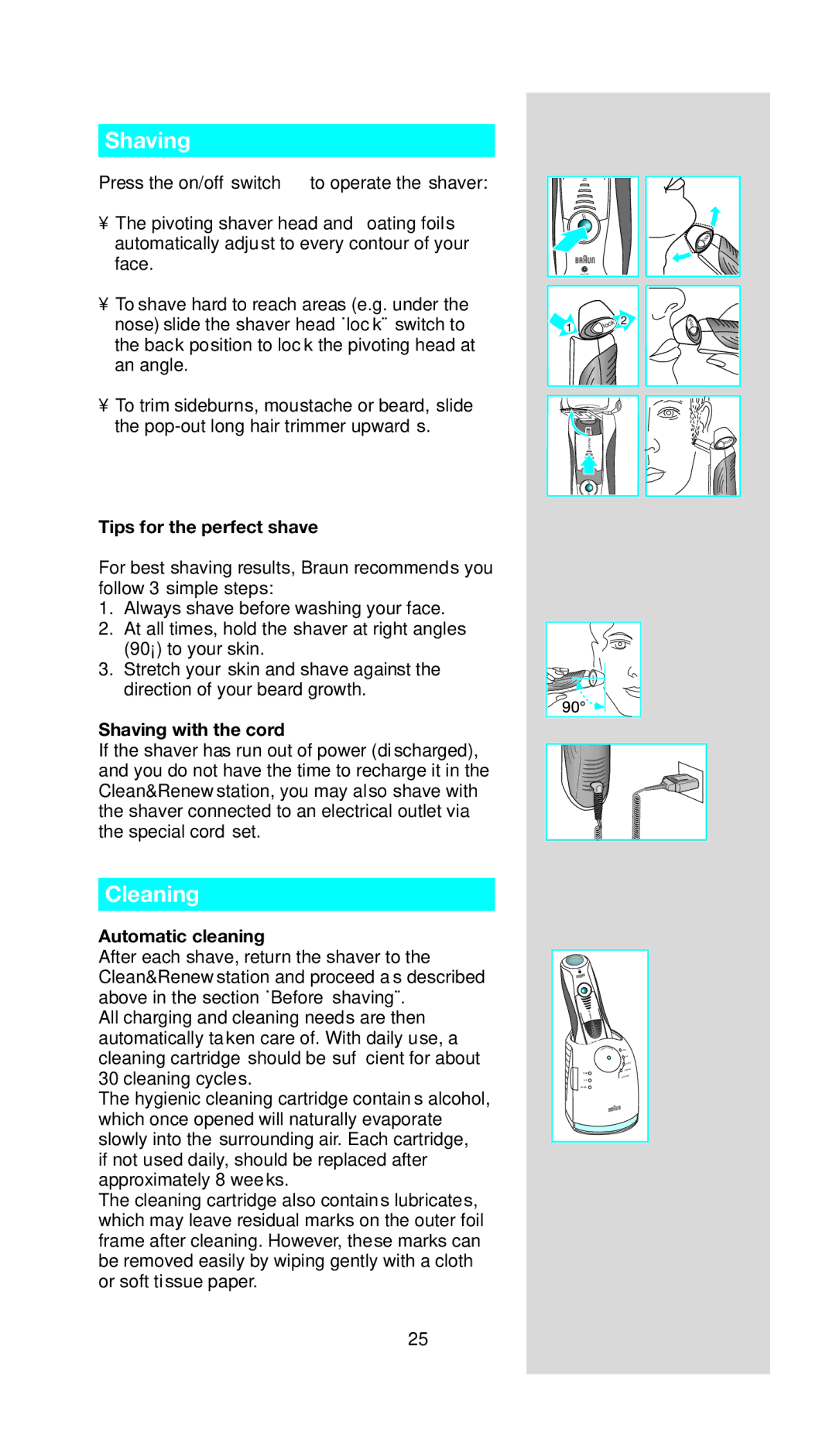 Braun 9581, 9591 manual Cleaning, Tips for the perfect shave, Shaving with the cord, Automatic cleaning 