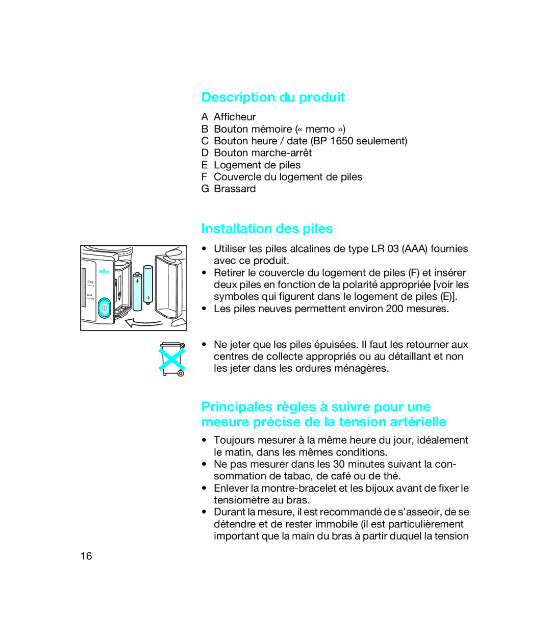 Braun bp1600, BP 1650 manual Description du produit, Installation des piles 