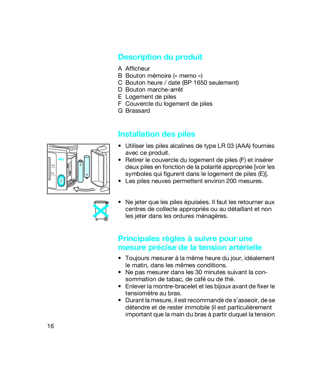 Braun bp1600, BP 1650 manual Description du produit, Installation des piles 