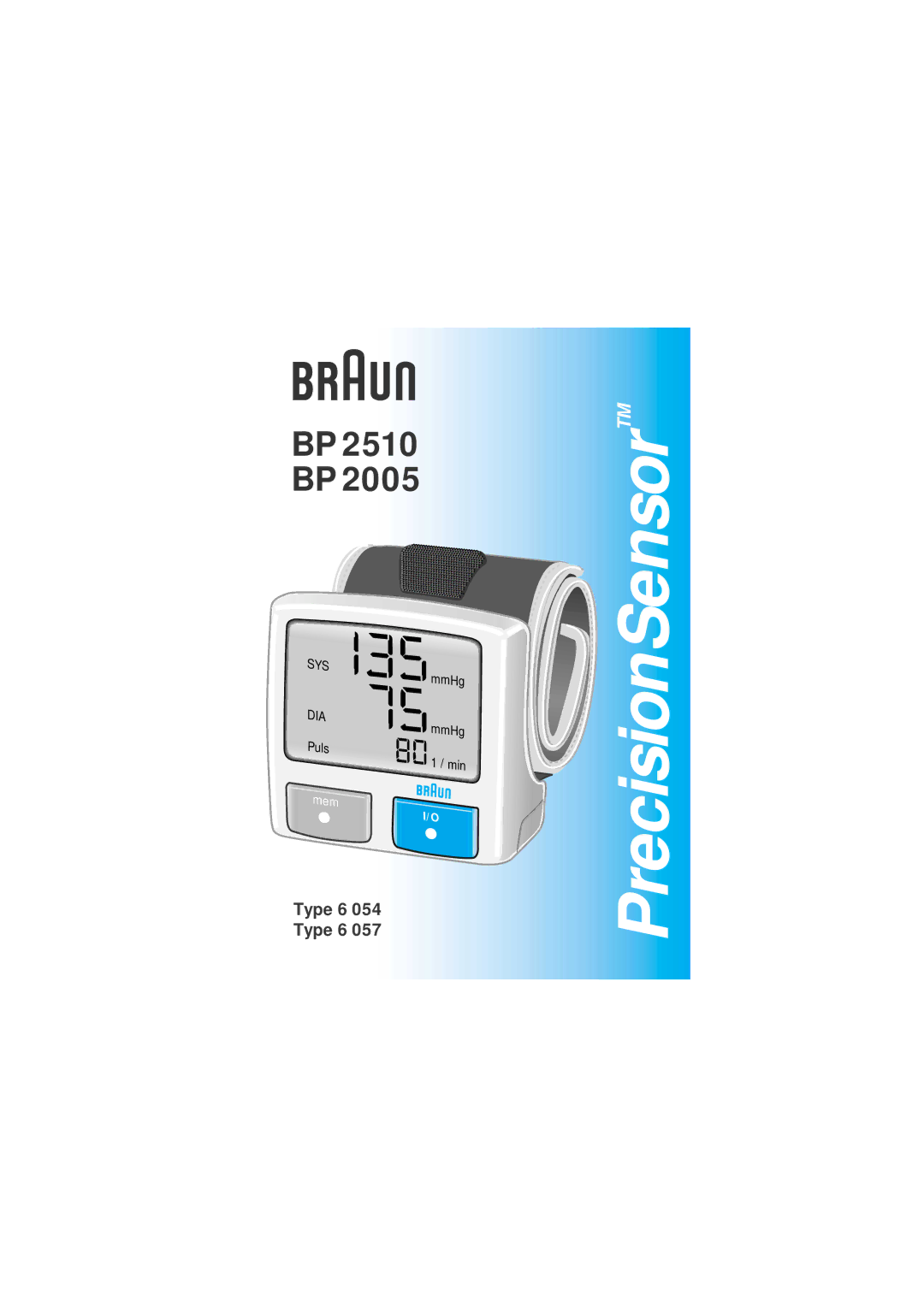 Braun BP 2510, BP2005 manual PrecisionSensorTM 