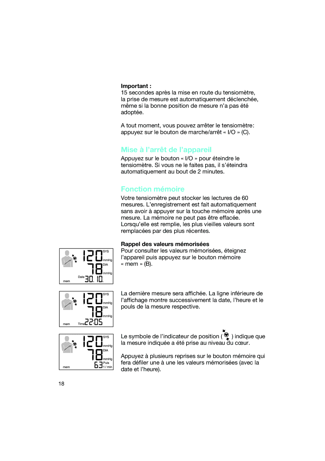 Braun BP2550 manual Mise à l’arrêt de l’appareil, Fonction mémoire, Rappel des valeurs mémorisées 