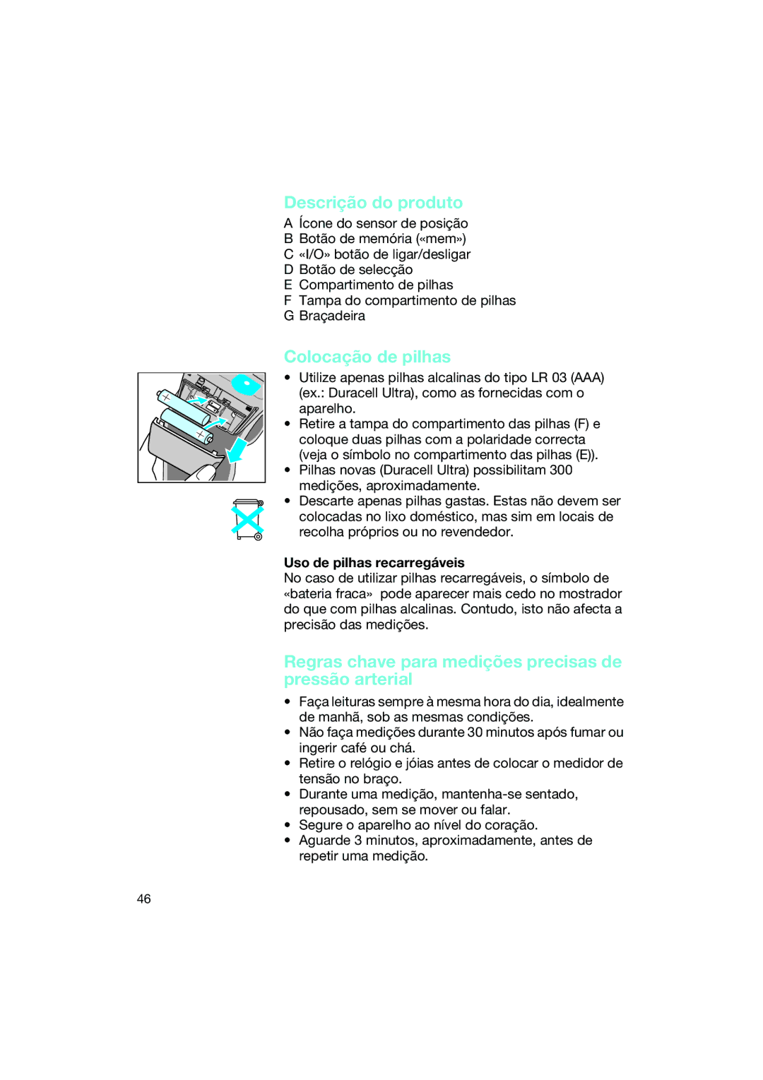 Braun BP2550 manual Descrição do produto, Colocação de pilhas, Regras chave para medições precisas de pressão arterial 