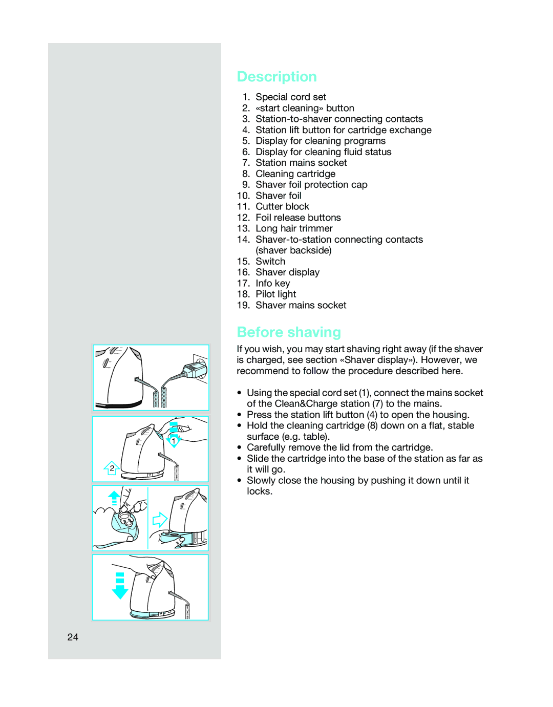 Braun BS 8795 manual Description, Before shaving 