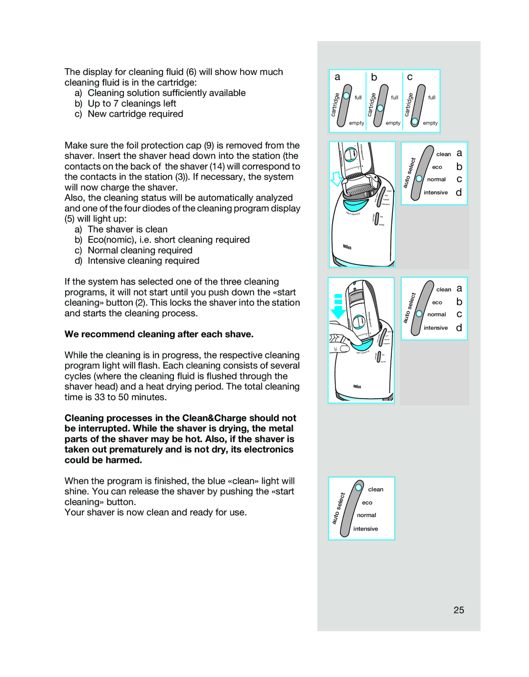 Braun BS 8795 manual We recommend cleaning after each shave 