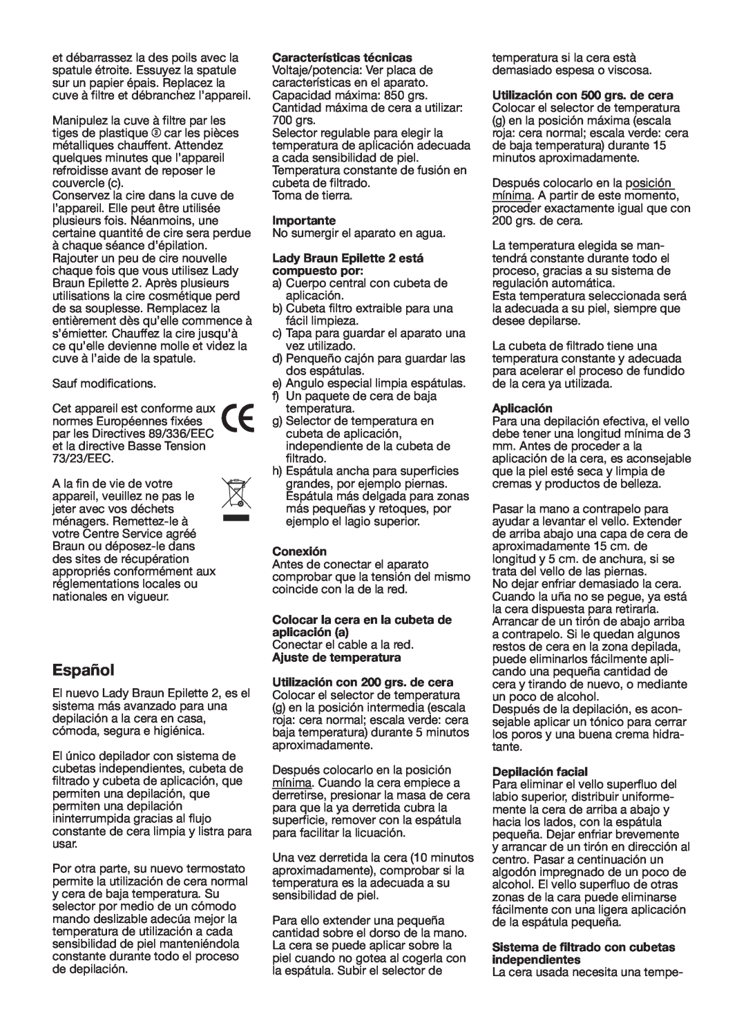 Braun CC20 manual Español, Importante, Lady Braun Epilette 2 está compuesto por, Conexión, Aplicación, Depilación facial 