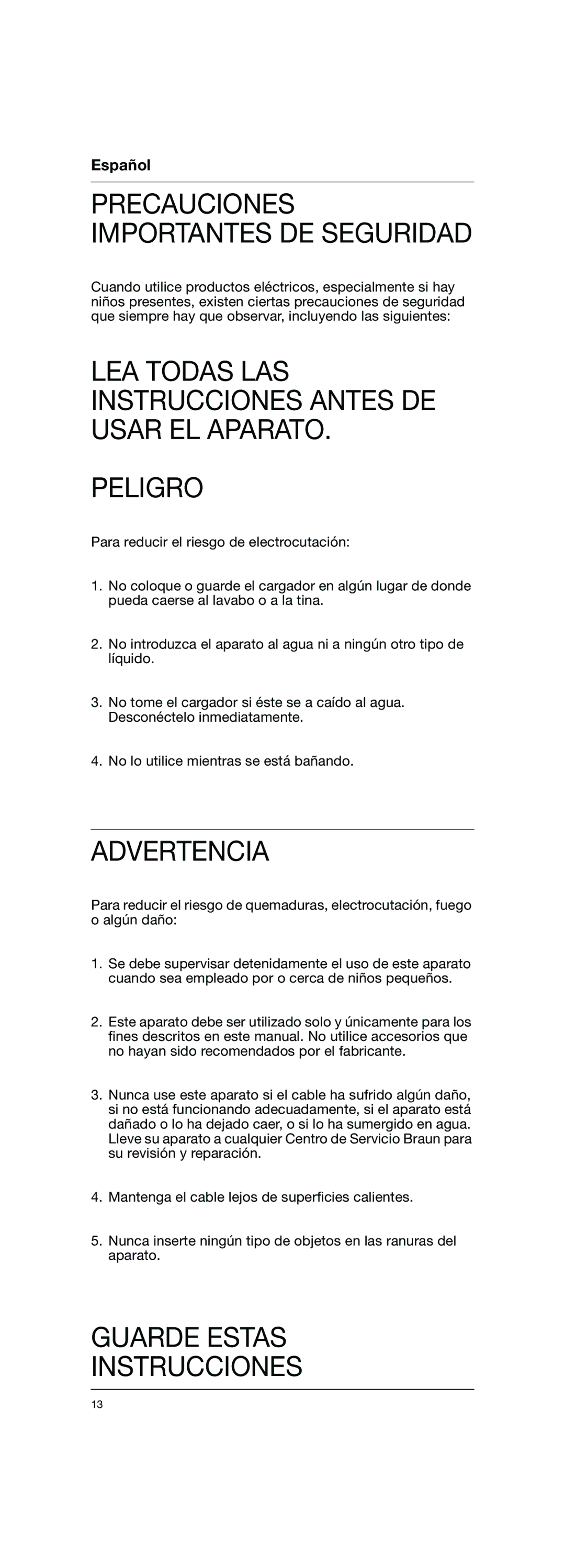 Braun D10 manual Advertencia, Guarde Estas Instrucciones 