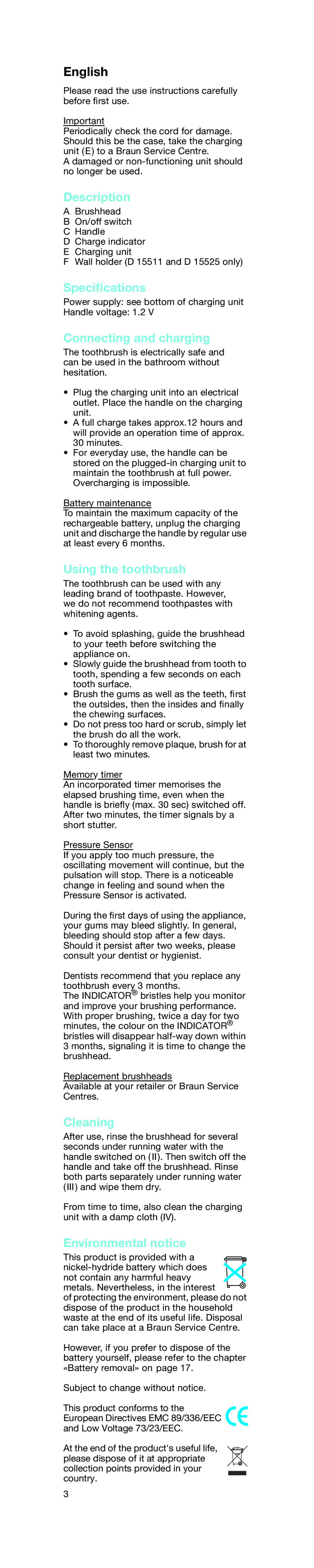 Braun D15525 Description, Speciﬁcations, Connecting and charging, Using the toothbrush, Cleaning, Environmental notice 