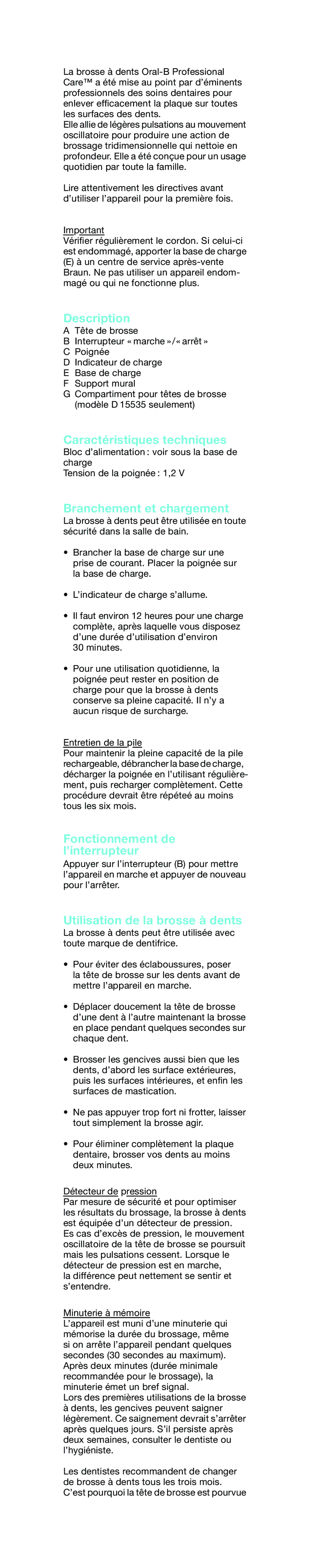 Braun D15535 manual Caractéristiques techniques, Branchement et chargement, Fonctionnement de l’interrupteur 