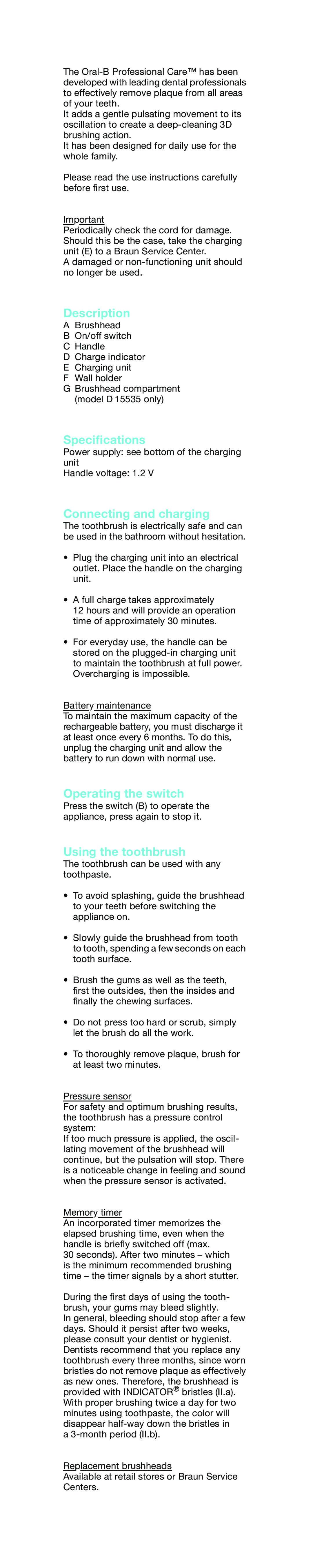 Braun D15535 manual Description, Speciﬁcations, Connecting and charging, Operating the switch, Using the toothbrush 