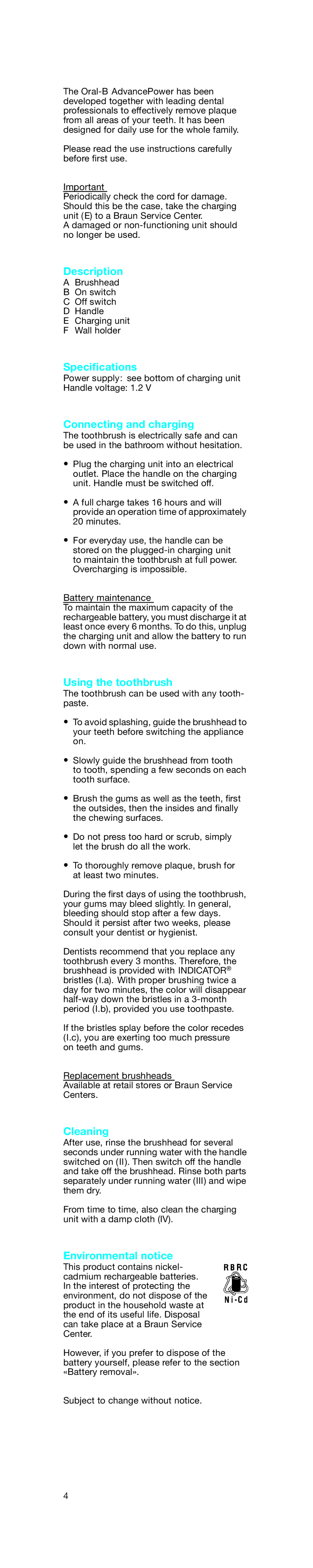 Braun D9521 Description, Speciﬁcations, Connecting and charging, Using the toothbrush, Cleaning, Environmental notice 