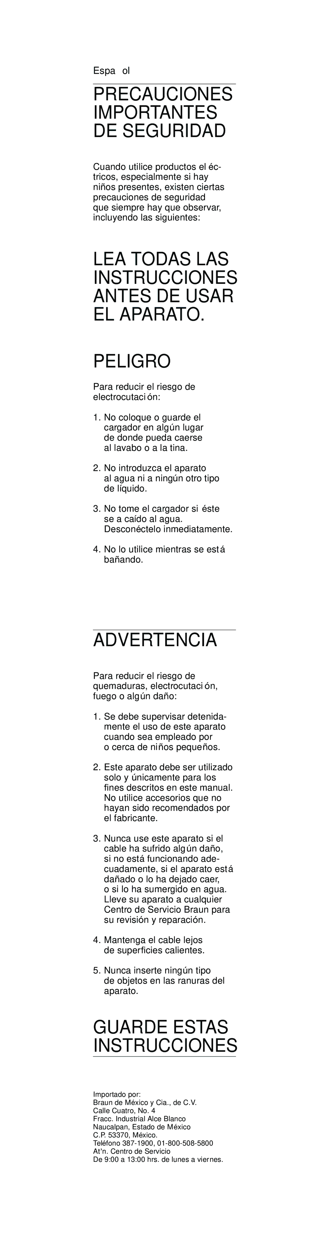 Braun D9513, D9525 manual Precauciones Importantes DE Seguridad, Español 