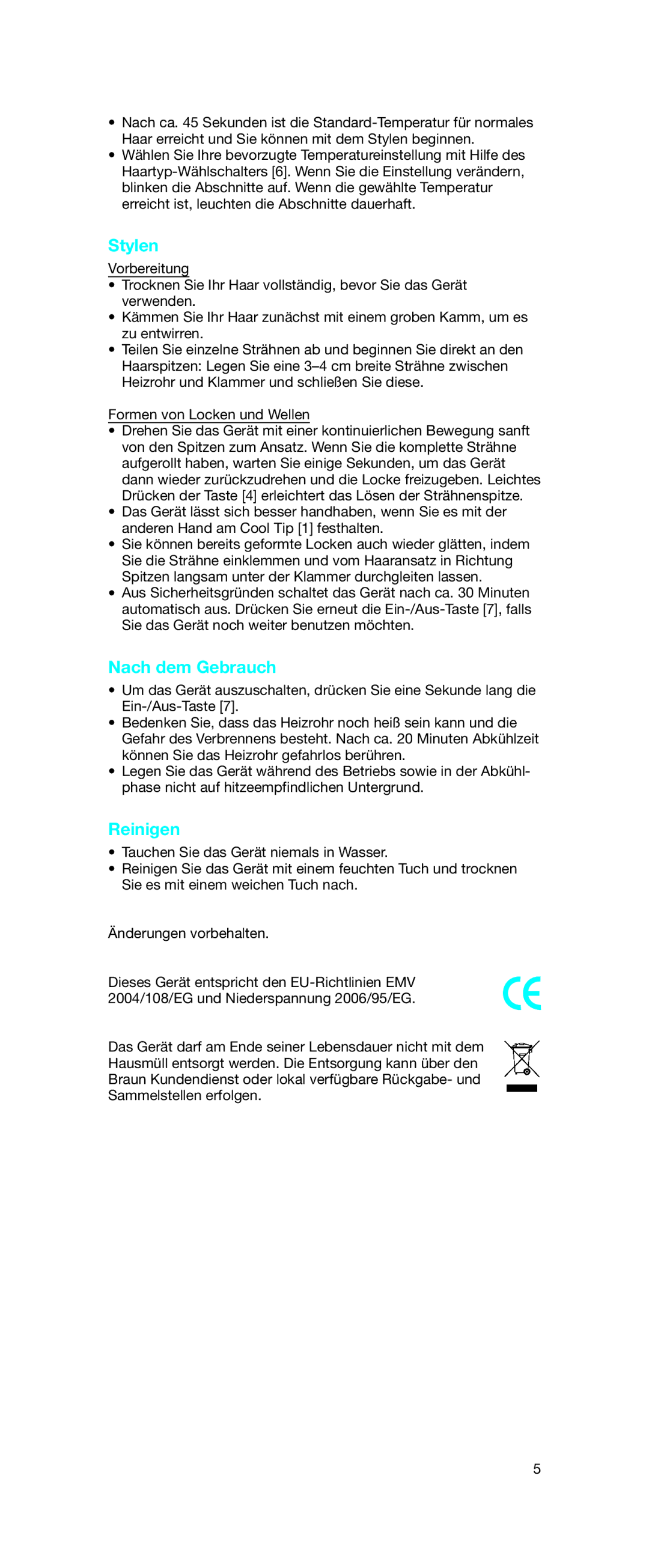Braun EC 2 manual Stylen, Nach dem Gebrauch, Reinigen 