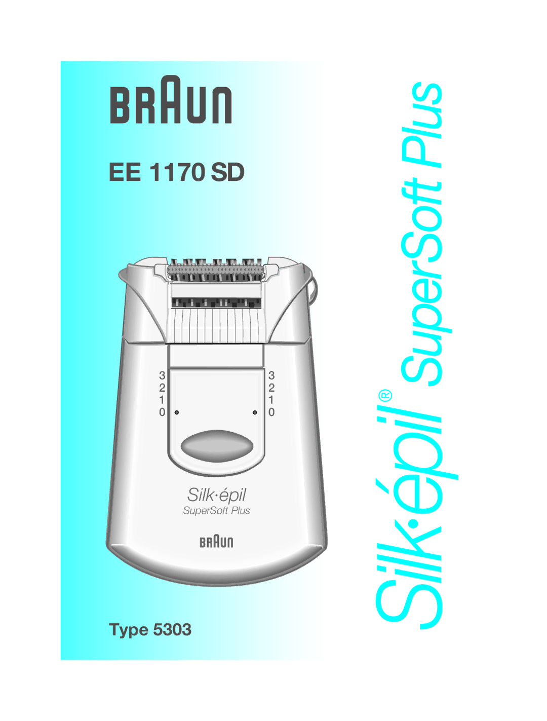 Braun EE 1170 SD manual Silk·épil SuperSoft Plus 