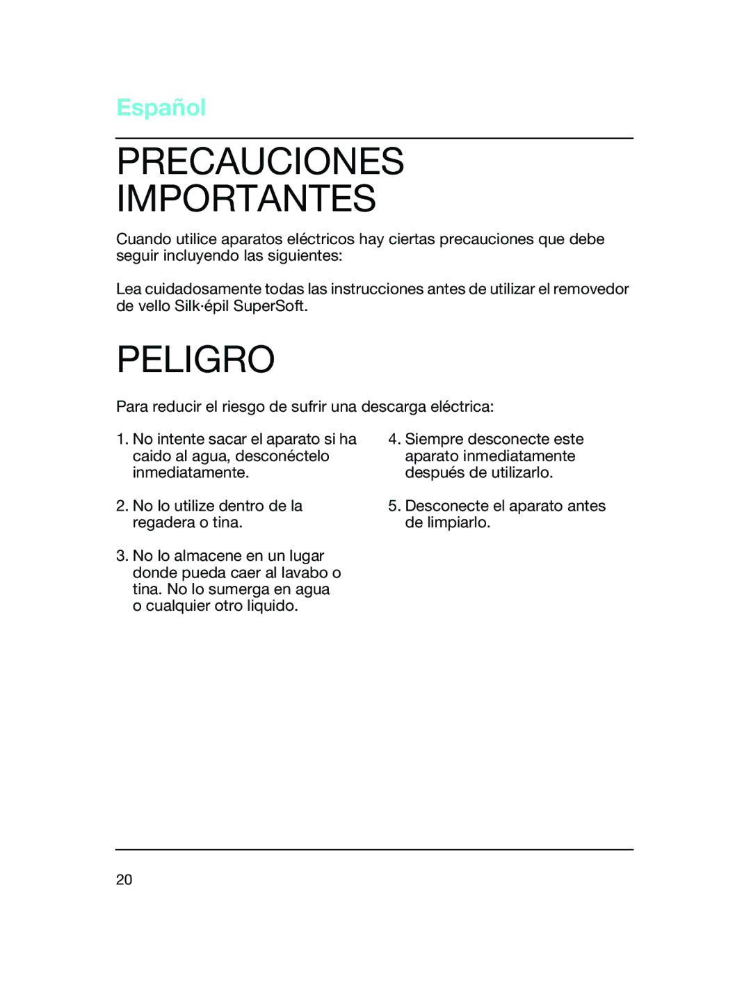 Braun EE 1160, EE 1180, EE 1170 manual Precauciones Importantes, Peligro 