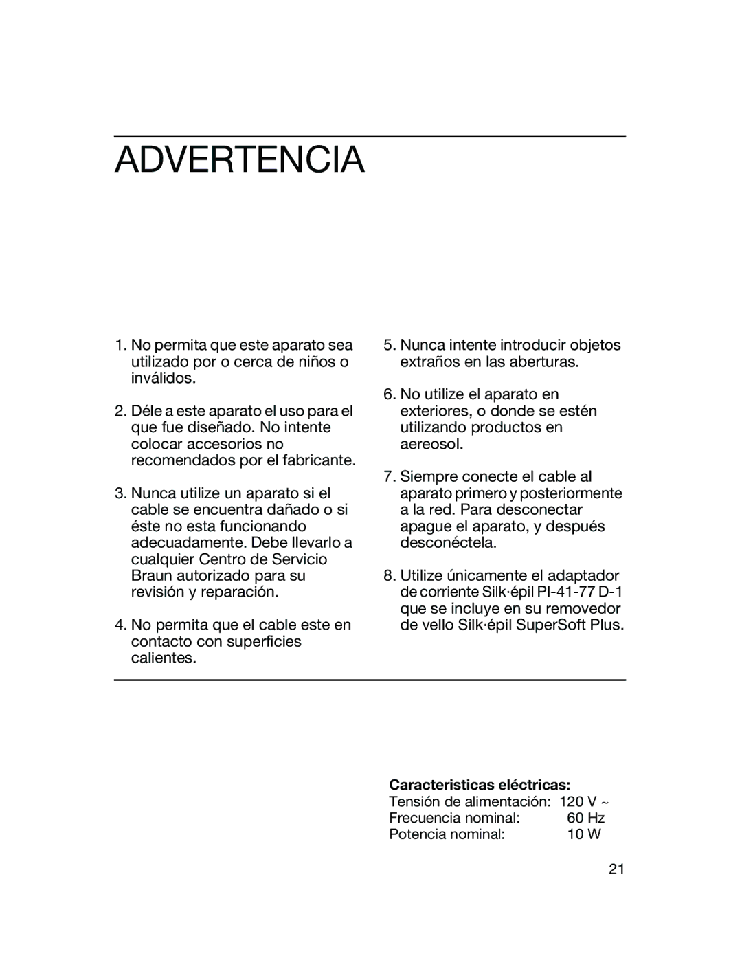 Braun EE 1180, EE 1170, EE 1160 manual Advertencia, Caracteristicas eléctricas, Frecuencia nominal Potencia nominal 