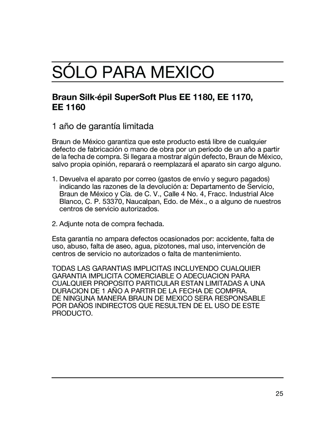 Braun EE 1170, EE 1180, EE 1160 manual Sólo Para Mexico, Año de garantía limitada 