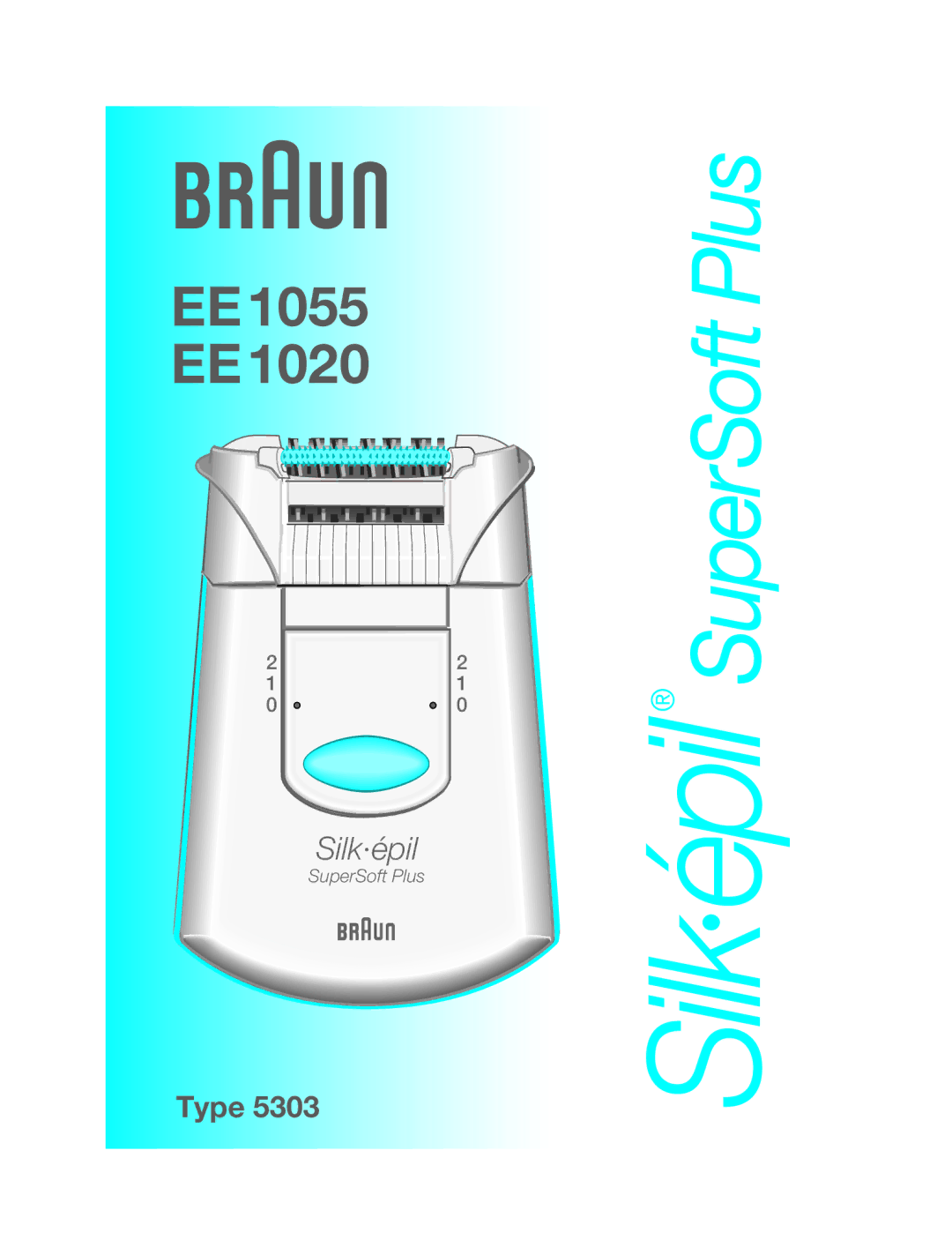 Braun EE1055, EE1020 manual Silk·épil SuperSoft Plus 