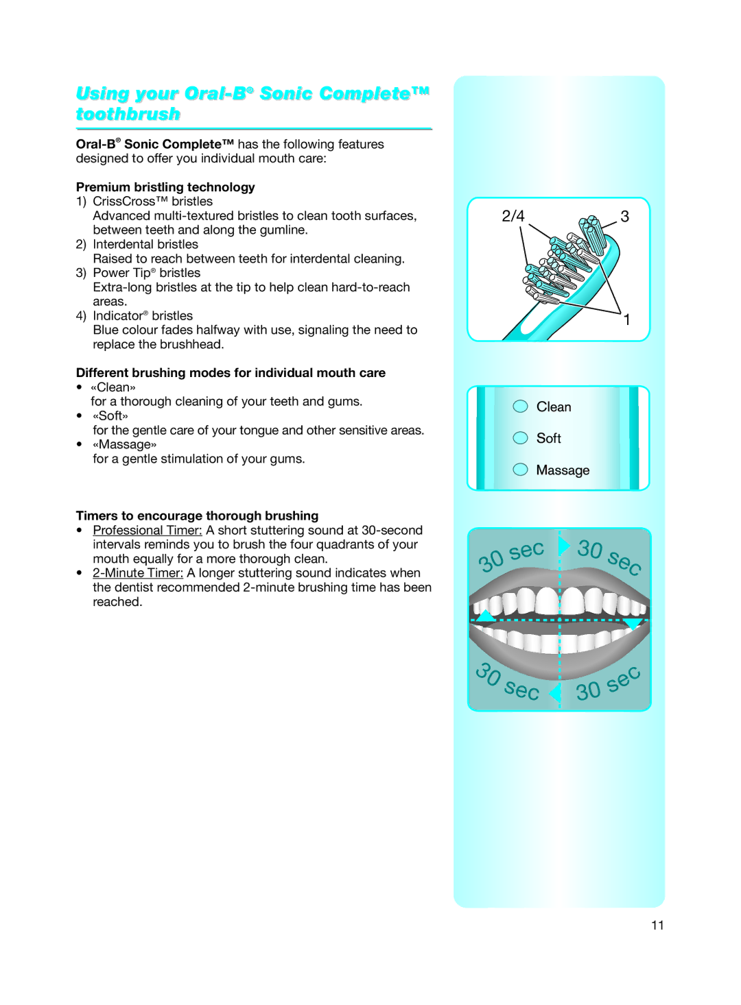 Braun Electric Toothbrush manual Using your Oral-BSonic Complete toothbrush, Premium bristling technology 